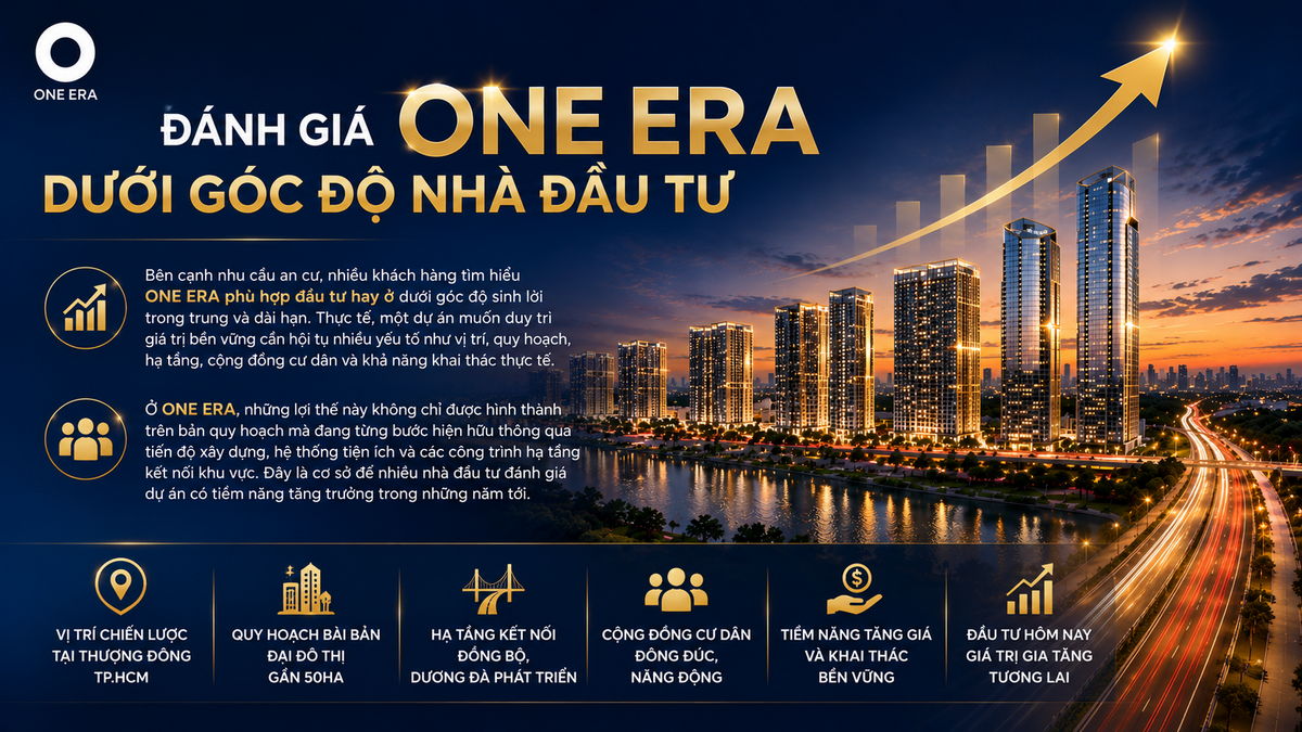 Đánh giá ONE ERA dưới góc độ nhà đầu tư